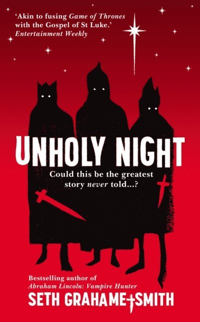 Seth Grahame-Smith - Unholy Night, E-bok