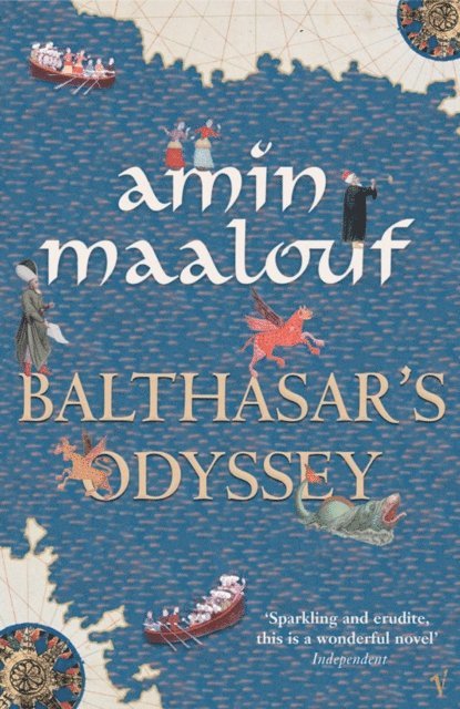 Amin Maalouf - Balthasar's Odyssey, E-bok