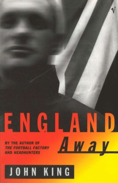 John King - England Away, E-bok