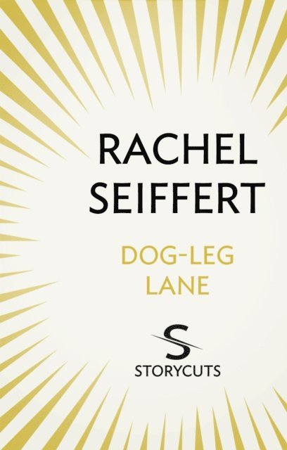 Rachel Seiffert - Dog-Leg Lane (Storycuts), E-bok. Tillgänglighet: Lägg i varukorg