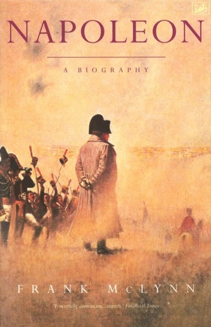 Frank McLynn - Napoleon, E-bok