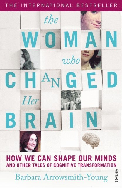 Barbara Arrowsmith-Young - Woman who Changed Her Brain, E-bok