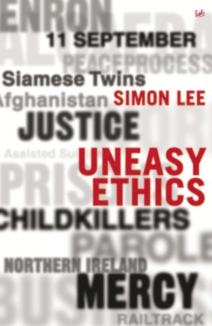 Simon Lee - Uneasy Ethics, E-bok