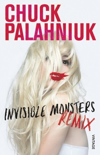 Chuck Palahniuk - Invisible Monsters Remix, E-bok
