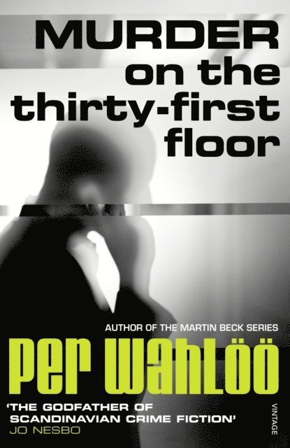 Per Wahlöö - Murder on the Thirty-First Floor, E-bok