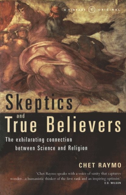 Chet Raymo - Skeptics And True Believers, E-bok