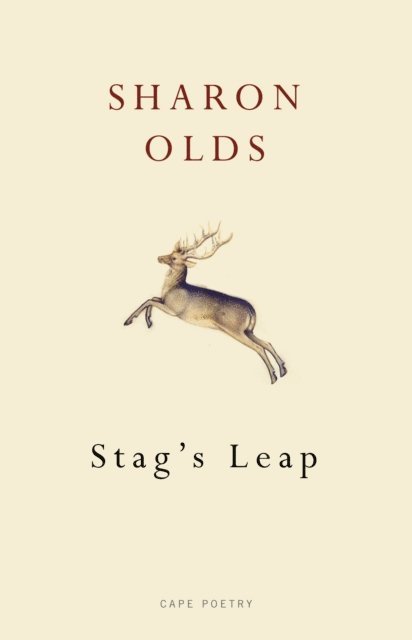 Sharon Olds - Stag's Leap, E-bok
