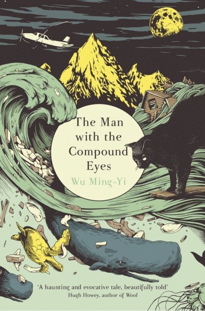 Wu Ming-Yi - Man with the Compound Eyes, E-bok