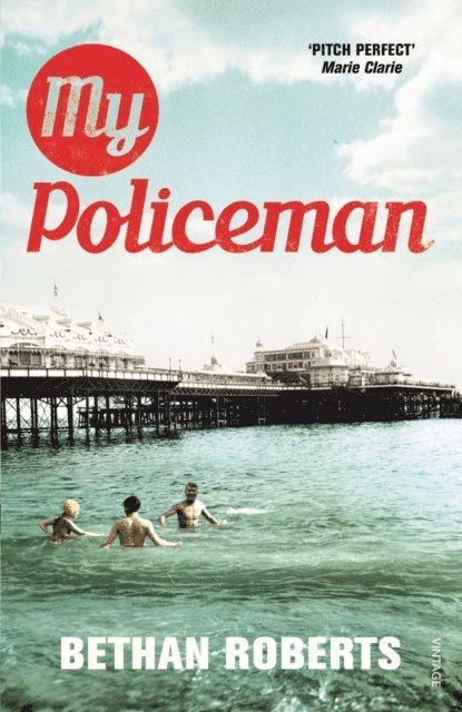 Bethan Roberts - My Policeman, E-bok