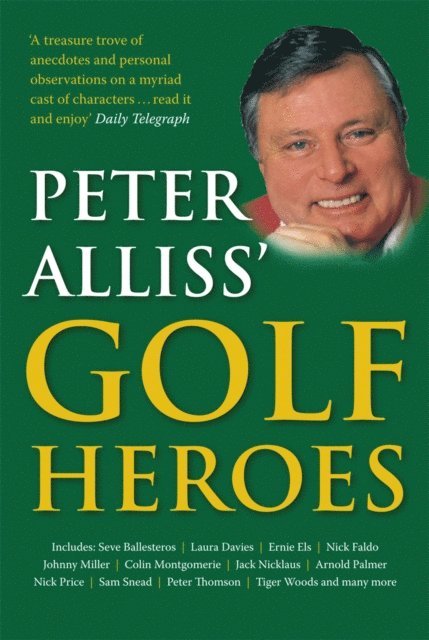 Peter Alliss - Peter Alliss' Golf Heroes, E-bok. Tillgänglighet: Lägg i varukorg