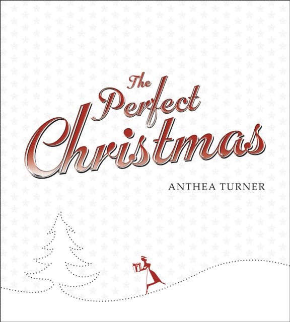 Anthea Turner - Perfect Christmas, E-bok