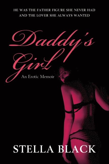 Stella Black - Daddy's Girl, E-bok