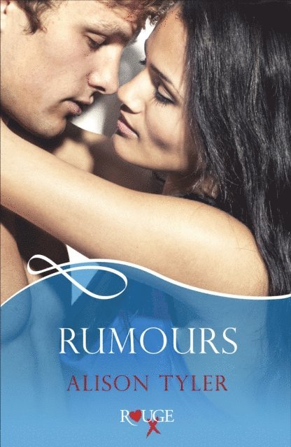 Alison Tyler - Rumours: A Rouge Erotic Romance, E-bok