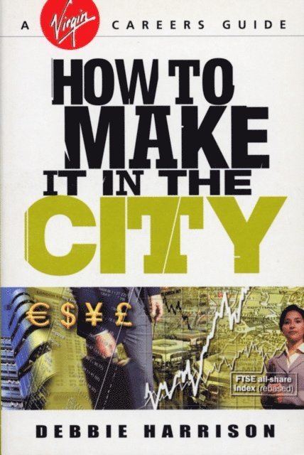 Debbie Harrison - How To Make It In The City, E-bok