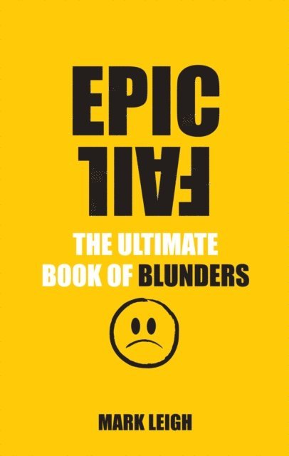 Mark Leigh - Epic Fail, E-bok