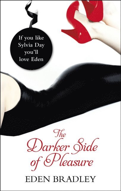 Eden Bradley - Darker Side of Pleasure, E-bok