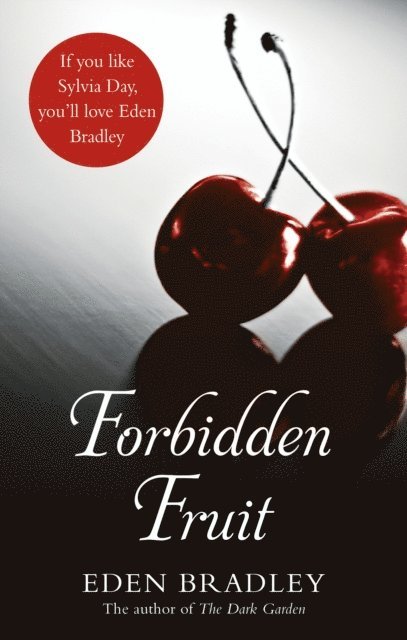 Eden Bradley - Forbidden Fruit, E-bok