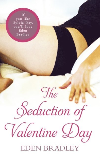 Eden Bradley - Seduction of Valentine Day, E-bok