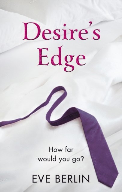Eve Berlin - Desire's Edge, E-bok