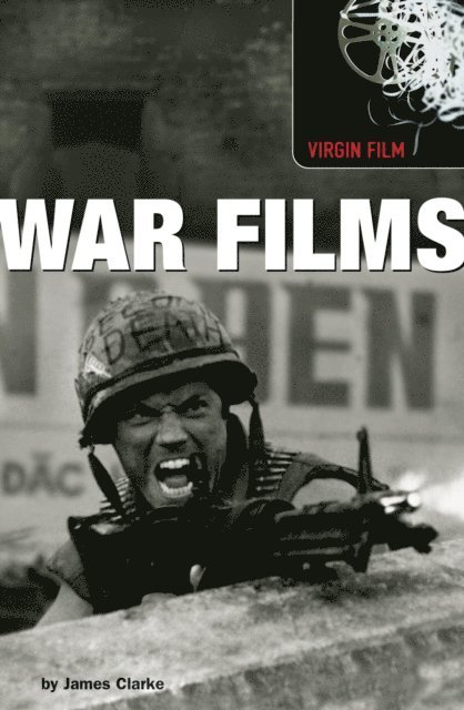 James Clarke - Virgin Film: War Films, E-bok