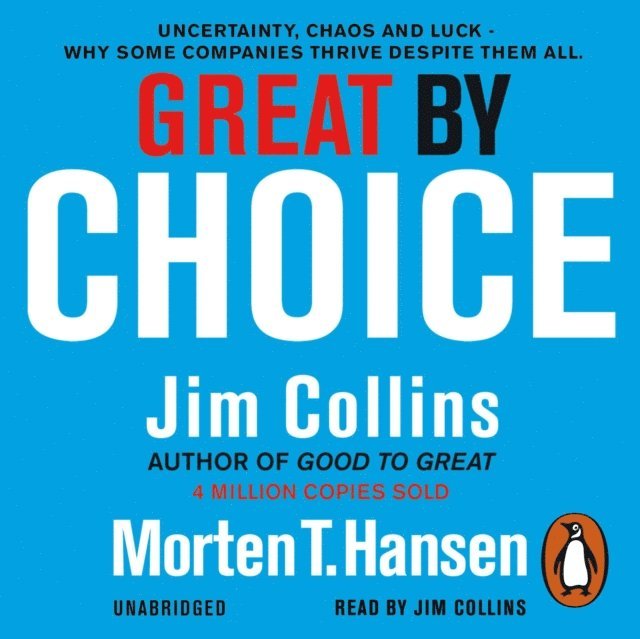 Morten T. Hansen, Jim Collins - Great by Choice, Ljudbok