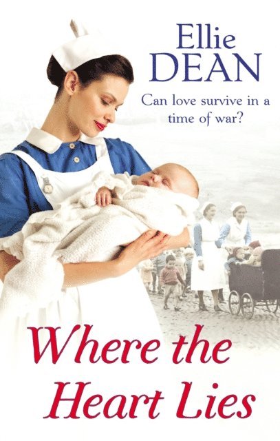 Ellie Dean - Where the Heart Lies, E-bok