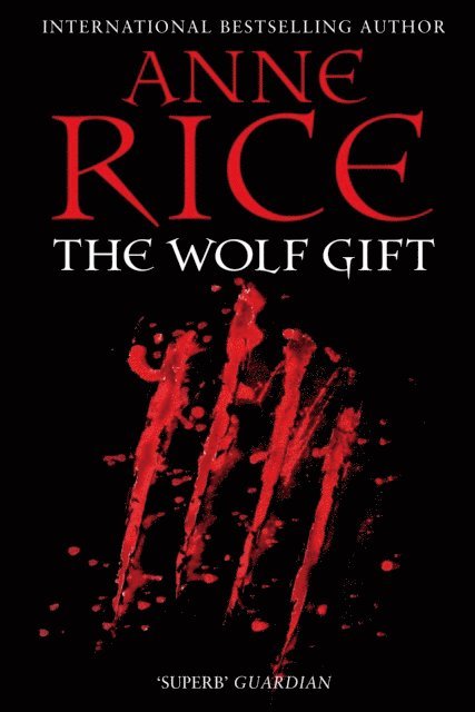 Anne Rice - Wolf Gift, E-bok