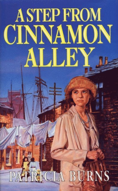 Patricia Burns - Step From Cinnamon Alley, E-bok