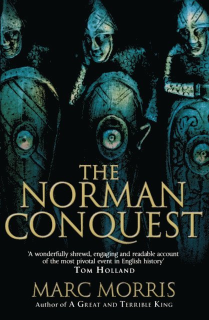 Marc Morris - Norman Conquest, E-bok