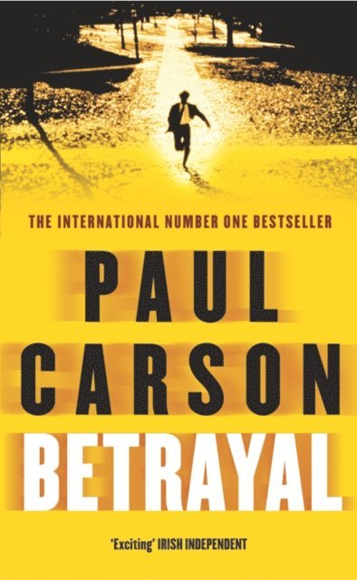 Paul Carson - Betrayal, E-bok