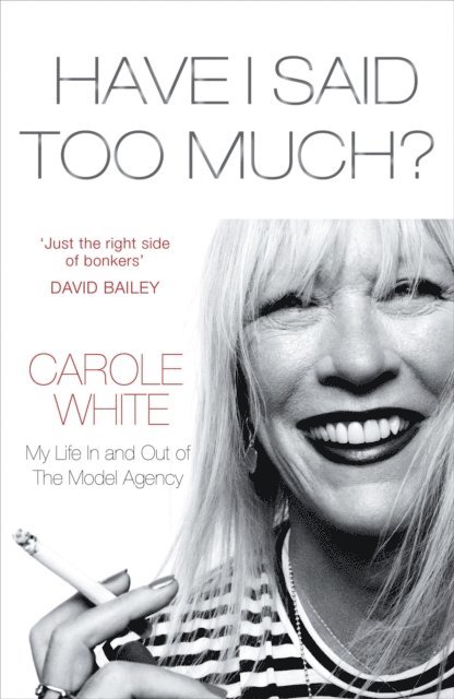 Carole White - Have I Said Too Much?, E-bok