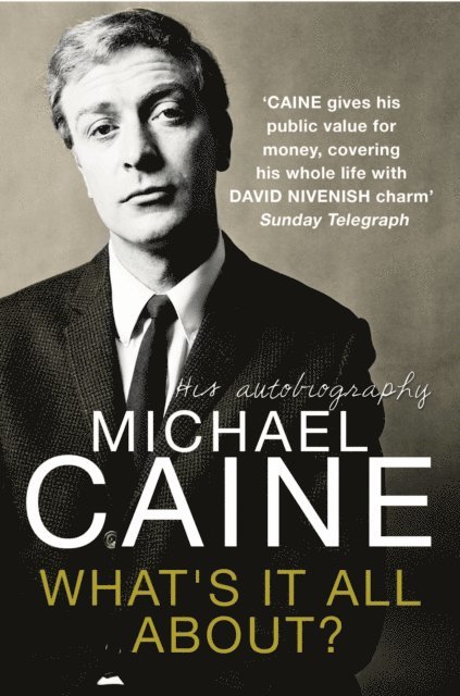Michael Caine - What's It All About?, E-bok