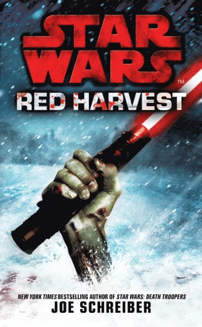 Joe Schreiber - Star Wars: Red Harvest, E-bok