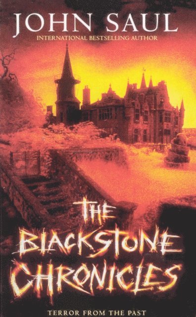 John Saul - Blackstone Chronicles, E-bok