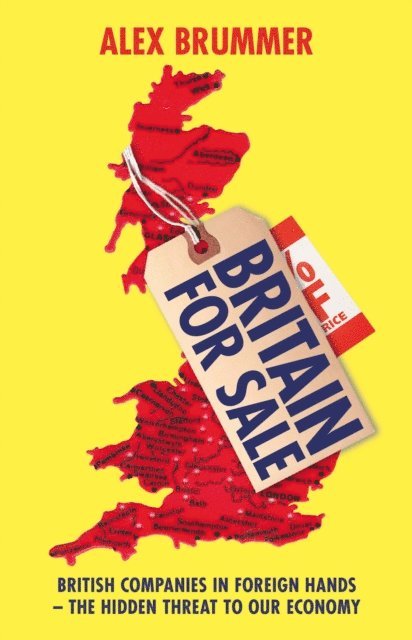 Alex Brummer - Britain for Sale, E-bok. Tillgänglighet: Lägg i varukorg