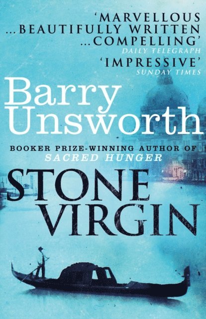 Barry Unsworth - Stone Virgin, E-bok