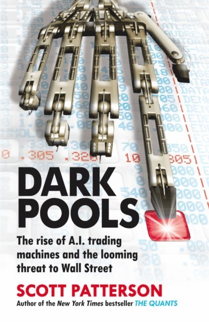 Scott Patterson - Dark Pools, E-bok