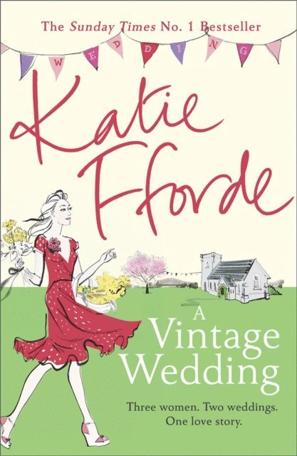 Katie Fforde - Vintage Wedding, E-bok