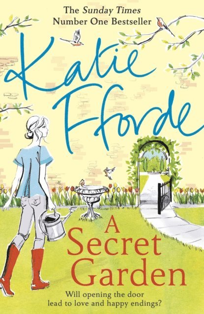 Katie Fforde - Secret Garden, E-bok