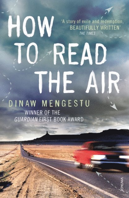Dinaw Mengestu - How to Read the Air, E-bok