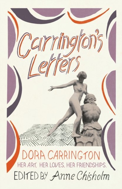 Dora Carrington, Anne Chisholm - Carrington's Letters, E-bok
