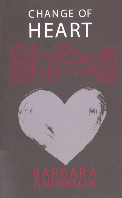 Barbara Anderson - Change Of Heart, E-bok