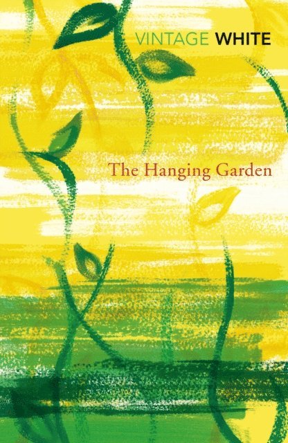 Patrick White - Hanging Garden, E-bok