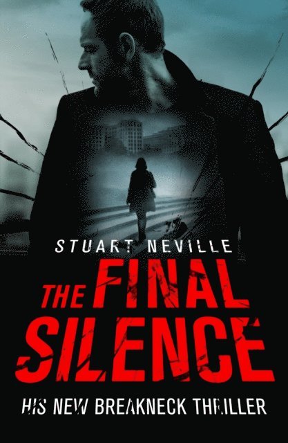 Stuart Neville - Final Silence, E-bok