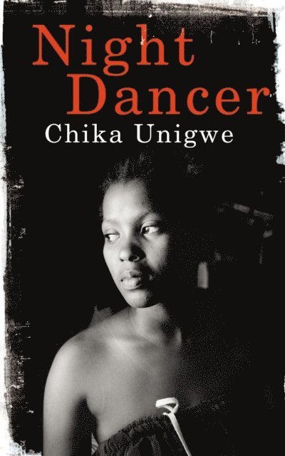 Chika Unigwe - Night Dancer, E-bok