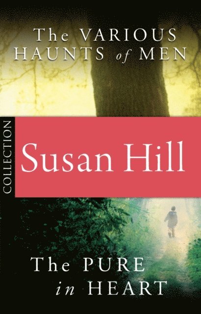 Susan Hill - Simon Serrailler Bundle: The Pure in Heart/The Various Haunts of Men, E-bok