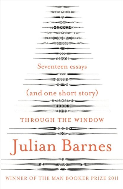 Julian Barnes - Through the Window, E-bok