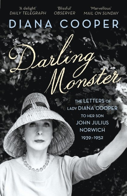 Diana Cooper, John Julius Norwich - Darling Monster, E-bok