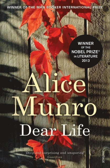 Alice Munro - Dear Life, E-bok