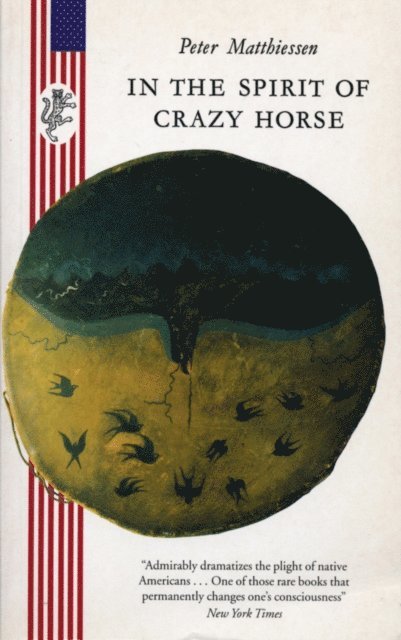 Peter Matthiessen - In the Spirit of Crazy Horse, E-bok